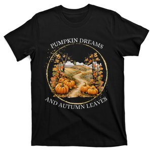 Pumpkin Dreams And Fall Dreams T-Shirt