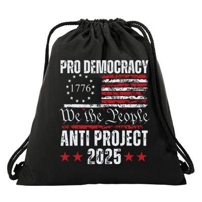 Pro Democracy Anti Project 2025 Stop Project 2025 Anti Trump Drawstring Bag