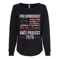 Pro Democracy Anti Project 2025 Stop Project 2025 Anti Trump Womens California Wash Sweatshirt