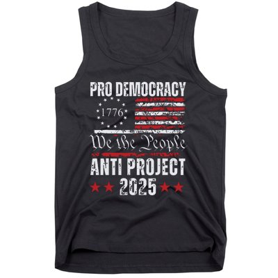 Pro Democracy Anti Project 2025 Stop Project 2025 Anti Trump Tank Top