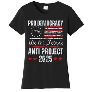 Pro Democracy Anti Project 2025 Stop Project 2025 Anti Trump Women's T-Shirt