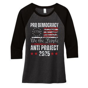 Pro Democracy Anti Project 2025 Stop Project 2025 Anti Trump Women's Tri-Blend 3/4-Sleeve Raglan Shirt