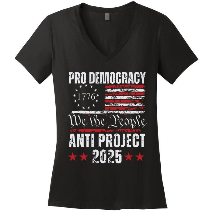 Pro Democracy Anti Project 2025 Stop Project 2025 Anti Trump Women's V-Neck T-Shirt