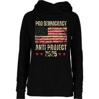 Pro Democracy Anti Project 2025 Stop Project 2025 Anti Trump Womens Funnel Neck Pullover Hood