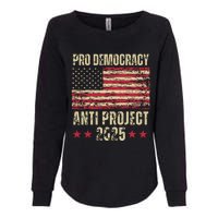 Pro Democracy Anti Project 2025 Stop Project 2025 Anti Trump Womens California Wash Sweatshirt