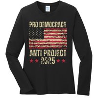 Pro Democracy Anti Project 2025 Stop Project 2025 Anti Trump Ladies Long Sleeve Shirt