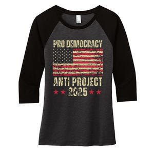 Pro Democracy Anti Project 2025 Stop Project 2025 Anti Trump Women's Tri-Blend 3/4-Sleeve Raglan Shirt