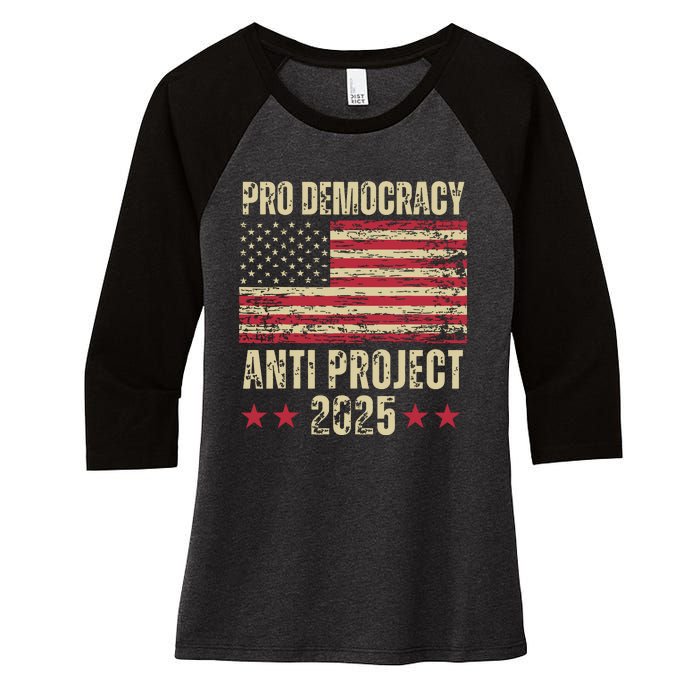 Pro Democracy Anti Project 2025 Stop Project 2025 Anti Trump Women's Tri-Blend 3/4-Sleeve Raglan Shirt