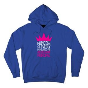 Princess Disguised As Assistant Principal Cute Gift Tall Hoodie