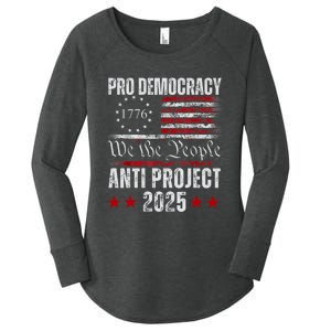 Pro Democracy Anti Project 2025 Stop Project 2025 Anti Trump Women's Perfect Tri Tunic Long Sleeve Shirt