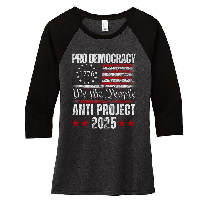 Pro Democracy Anti Project 2025 Stop Project 2025 Anti Trump Women's Tri-Blend 3/4-Sleeve Raglan Shirt