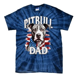 Pitbull Dad American Flag 4th Of July Dog FatherS Day Tie-Dye T-Shirt