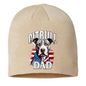 Pitbull Dad American Flag 4th Of July Dog FatherS Day Sustainable Beanie