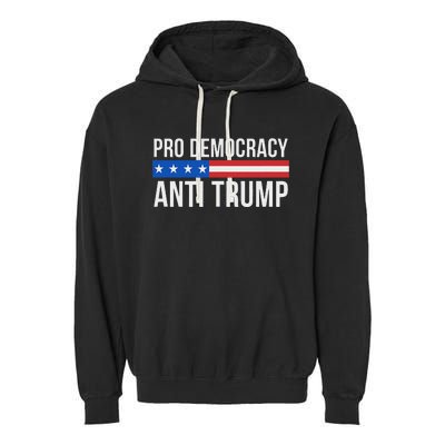 Pro Democracy Anti Trump Garment-Dyed Fleece Hoodie