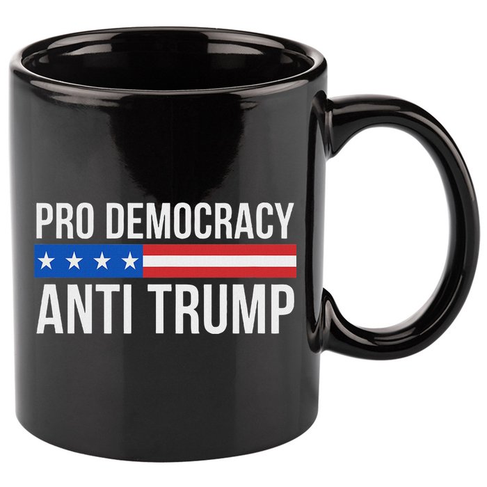 Pro Democracy Anti Trump 11oz C Handle Ceramic Mug