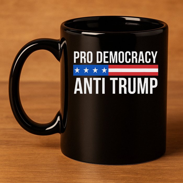 Pro Democracy Anti Trump 11oz C Handle Ceramic Mug