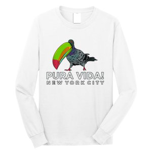 Pigeon Disguised As Toucan Pura Vida! New York City Long Sleeve Shirt