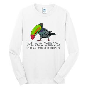 Pigeon Disguised As Toucan Pura Vida! New York City Tall Long Sleeve T-Shirt