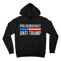 Pro Democracy Anti Trump Tall Hoodie