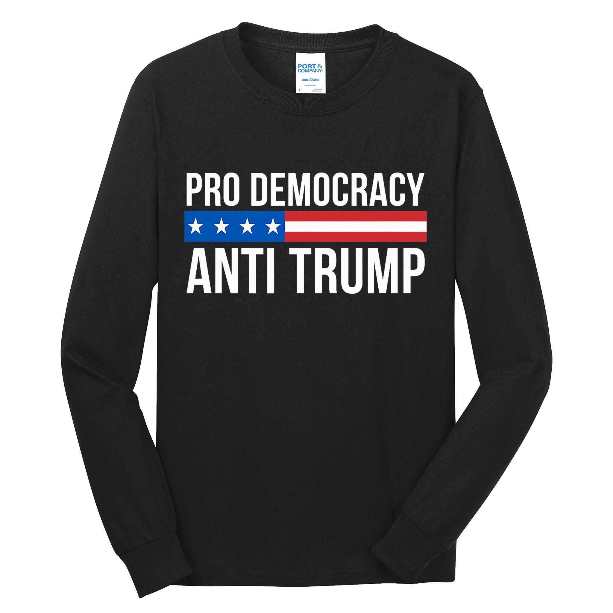 Pro Democracy Anti Trump Tall Long Sleeve T-Shirt