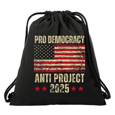 Pro Democracy Anti Project 2025 Stop Project 2025 Anti Trump Drawstring Bag