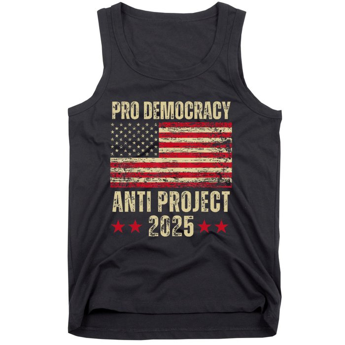 Pro Democracy Anti Project 2025 Stop Project 2025 Anti Trump Tank Top