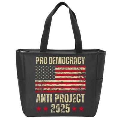 Pro Democracy Anti Project 2025 Stop Project 2025 Anti Trump Zip Tote Bag