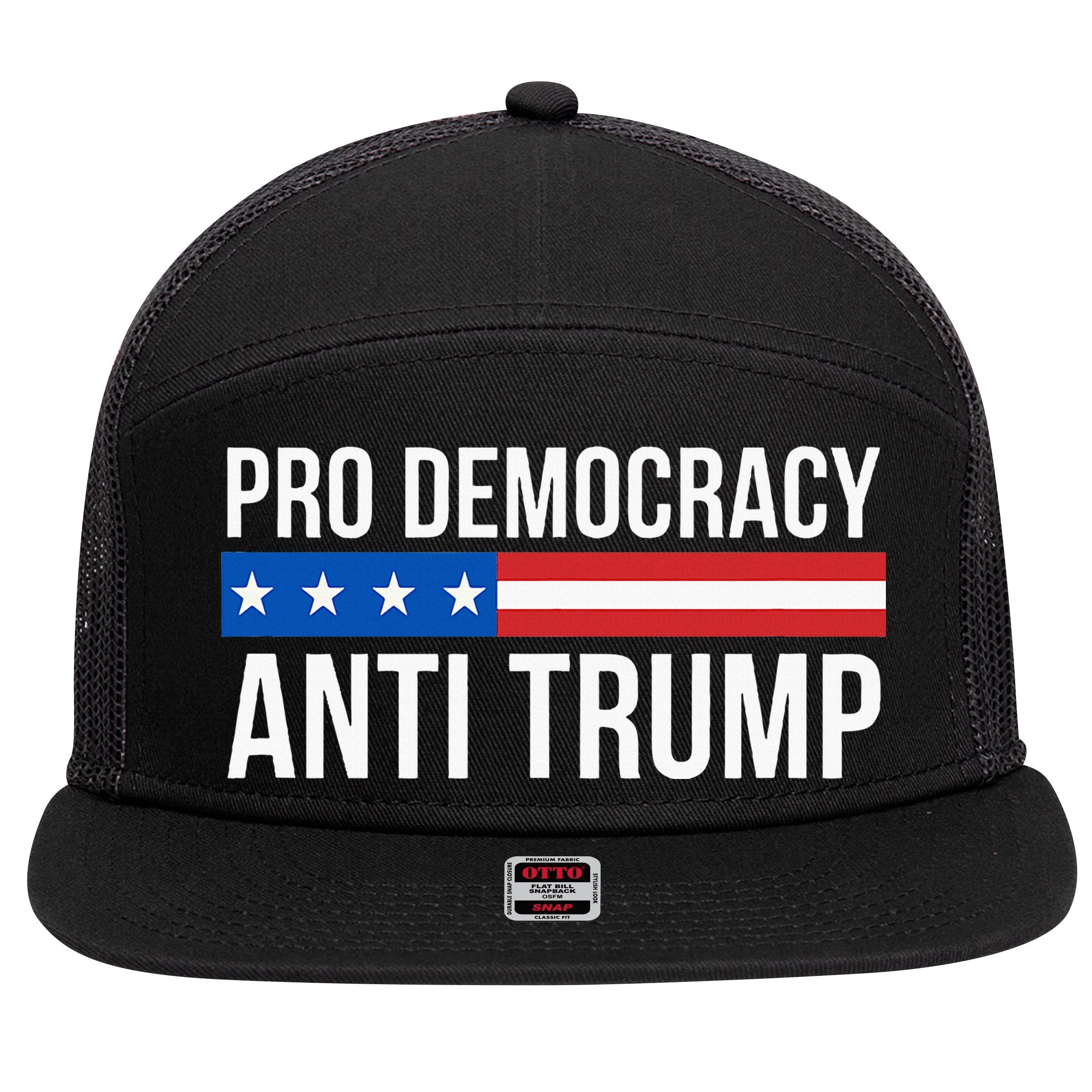 Pro Democracy Anti Trump 7 Panel Mesh Trucker Snapback Hat