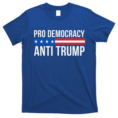 Pro Democracy Anti Trump T-Shirt