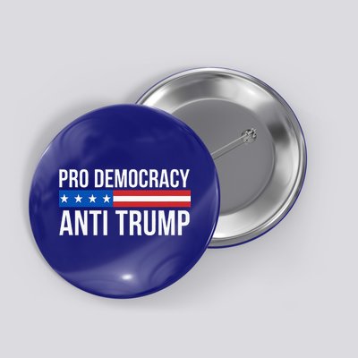 Pro Democracy Anti Trump Button