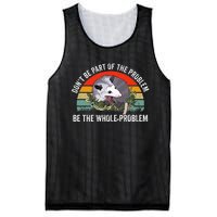 Possum DonT Be Part Of The Problem Be The Whole Problem Mesh Reversible Basketball Jersey Tank