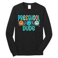 Prek Dude Back To School First Day Of Preschool Gift Long Sleeve Shirt