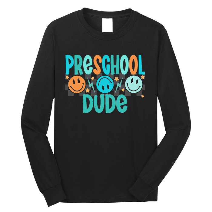 Prek Dude Back To School First Day Of Preschool Gift Long Sleeve Shirt