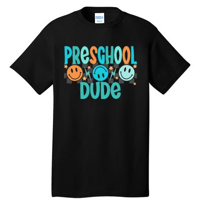 Prek Dude Back To School First Day Of Preschool Gift Tall T-Shirt