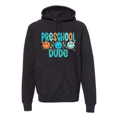 Prek Dude Back To School First Day Of Preschool Gift Premium Hoodie