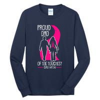 Proud Dad Breast Cancer Awareness Pink Ribbon Girl Warrior Tall Long Sleeve T-Shirt