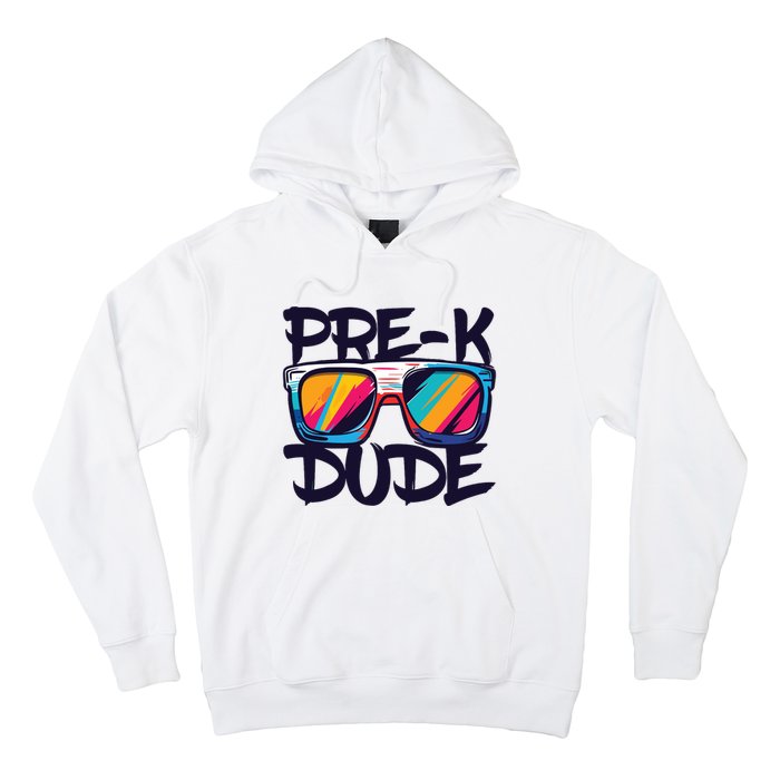 Prek Dude Back To School Prek Boy Girl Hoodie