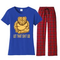 Pug Dog Buddha Let That Shit Go Yoga Spiritual Gift Women's Flannel Pajama Set