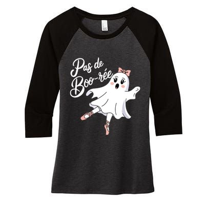 Pas De BooréE Funny Ballet Ghosts Halloween Dance Women's Tri-Blend 3/4-Sleeve Raglan Shirt