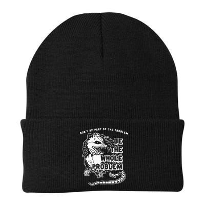 Possum Don't Be Part Of The Problem Be The Entire Problem Beanie