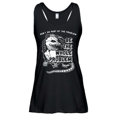 Possum Don't Be Part Of The Problem Be The Entire Problem Ladies Essential Flowy Tank