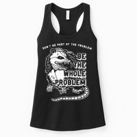 Possum Don't Be Part Of The Problem Be The Entire Problem Womens Tank Top