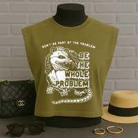 Possum Don't Be Part Of The Problem Be The Entire Problem Garment-Dyed Women's Muscle Tee
