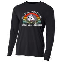 Possum DonT Be Part Of The Problem Be The Whole Problem Cooling Performance Long Sleeve Crew