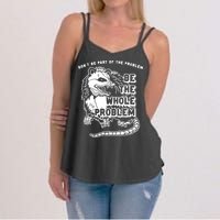 Possum Don't Be Part Of The Problem Be The Entire Problem Women's Strappy Tank