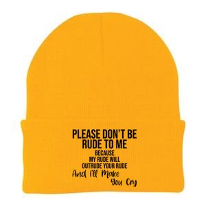 Please Dont Be Rude To Me Ill Make You Cry Funny Knit Cap Winter Beanie