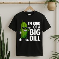 Pickle Design Big Dill Pickle Lover T-Shirt