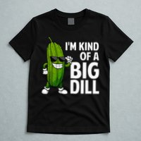 Pickle Design Big Dill Pickle Lover T-Shirt
