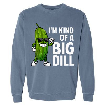 Pickle Design Big Dill Pickle Lover Garment-Dyed Sweatshirt
