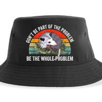 Possum Don't Be Part Of The Problem Be The Whole Problem Sustainable Bucket Hat